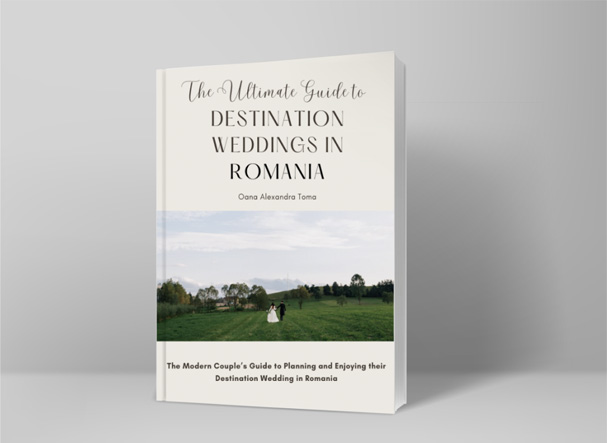 The Ultimate Guide to Destination Weddings in Romania